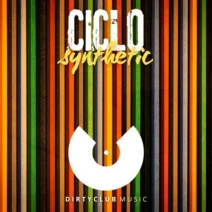 Ciclo - Synthetic [Dirtyclub Music]