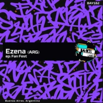 EZENA (ARG) - Fan Fest EP [Bayres Label]