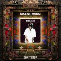 Ivan Kook - Don't Stop [Mayan Music]