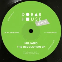 Miliard - The Revolution EP [Dobar House Gruv]