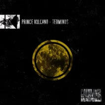 Prince Vulcano - Terminus [Calumnia Records]