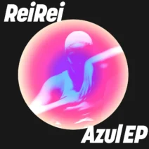 ReiRei - Azul EP [Get Physical Music]