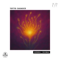 Totto Casasco - Euphoria Tricomas [Kitchen Recordings]