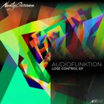 Audiofunktion - Lose Control EP [NastyGrooves Records]