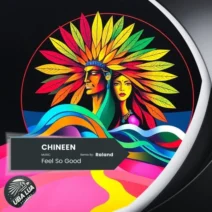 CHINEEN - Feel so Good [Uba Lua Records]