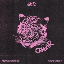 Eloise Keeble, Enzo is Burning - Jaguar (Feat. Eloise Keeble) (Extended Mix) [GATTI]