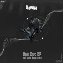 Hawka - Uno Dos EP [ARM Records]