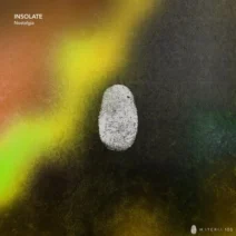 INSOLATE - Nostalgia EP [Materia]