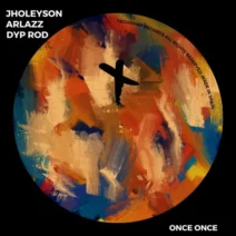 Jholeyson, Dyp Rod, Arlazz - Once Once [Techaway Records]