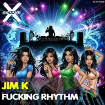 Jim K - Fucking Rhythm [Incorrect Groove]