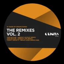 Josh Butler, Tommy Vercetti - The Remixes Vol. 2 (10 Years of ORIGINS RCRDS) [ORIGINS RCRDS]