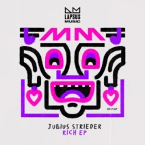 Julius Strieder - Rich EP (Extended Mixes) [Lapsus Music]