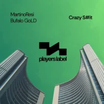 MartinoResi, Bufalo GoLD - Crazy S#it [Players Label]