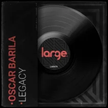 Oscar Barila - Legacy [Large Music]