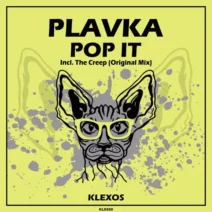 PLAVKA - Pop It [Klexos Records]