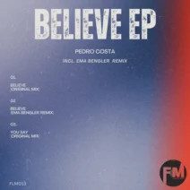 Pedro Costa - Believe EP [Flawless Music]
