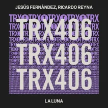 Ricardo Reyna, Jesus Fernandez - La Luna [Toolroom Trax]