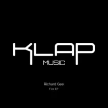Richard Gee - Fire [Klap Music]