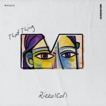 Rizzo (Col) - That Thing [Musseo]