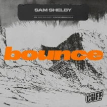 Sam Shelby - Bounce [CUFF]
