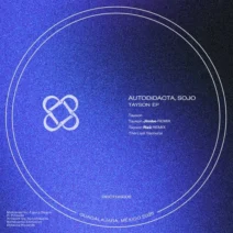 Sojo, AUTODiDACTA - Tayson [Didacta Records]