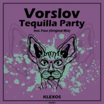Vorslov - Tequilla Party [Klexos Records]